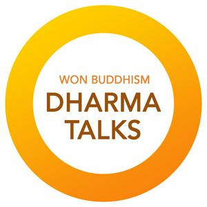 Won Buddhism Dharma Talks