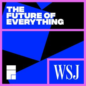 Ouça WSJ’s The Future of Everything na aplicação